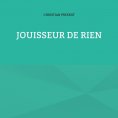 ebook: Jouisseur de rien