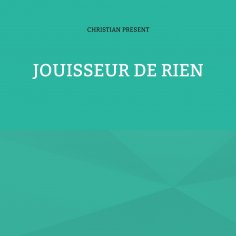 ebook: Jouisseur de rien