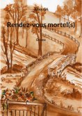 ebook: Rendez-vous mortel(s)