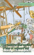 ebook: La construction navale - D'hier et aujourd'hui Tendances, préférences et priorités