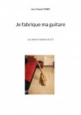 ebook: Je fabrique ma guitare