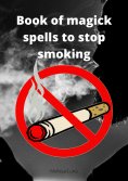 eBook: Book of magick spells to stop smoking