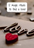 eBook: 12 magic rituals to find a lover
