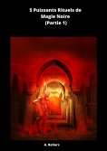 eBook: 5 Puissants Rituels de Magie Noire