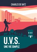 eBook: U.V.S. : une vie simple