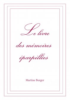 eBook: Le livre des mémoires éparpillées