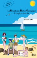 eBook: La brigade des barbus écologiques et la pêche interdite