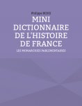 eBook: MINI DICTIONNAIRE DE L'HISTOIRE DE FRANCE