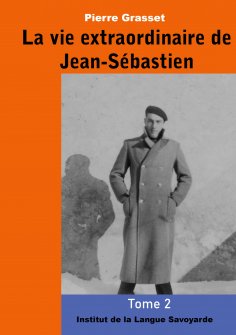 eBook: La vie extraordinaire de Jean-Sébastien (Tome 2)