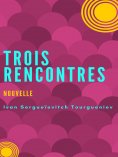 eBook: Trois rencontres