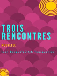 eBook: Trois rencontres