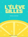 eBook: L'Élève Gilles