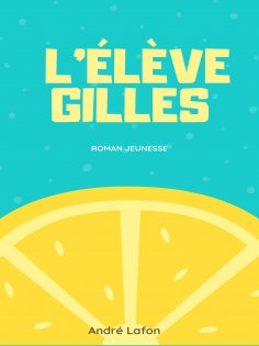 eBook: L'Élève Gilles