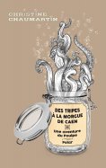 eBook: Des tripes à la morgue de Caen
