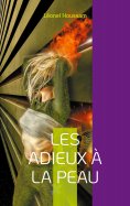 ebook: Les adieux à la peau