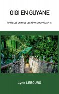 ebook: Gigi en Guyane