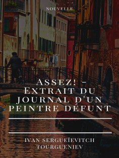 eBook: Assez! - Extrait du journal d'un peintre défunt