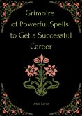 eBook: Grimoire of Powerful Spells to Get a Successful Career