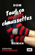ebook: Tout ça pour des chaussettes
