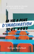eBook: La vie a beaucoup plus d'imagination que nous
