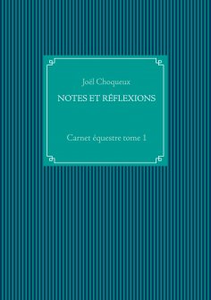 eBook: NOTES ET RÉFLEXIONS