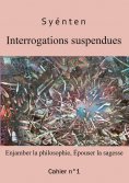 eBook: Interrogations suspendues