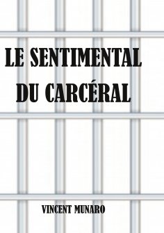 eBook: Le sentimental du carcéral