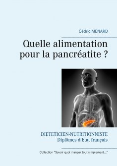 eBook: Quelle alimentation pour la pancréatite ?