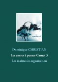 eBook: Les encres à penser Carnet 3