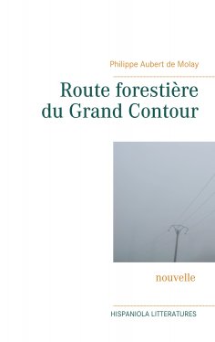 eBook: Route forestière du Grand Contour