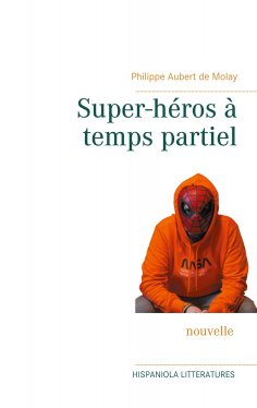 eBook: Super-héros à temps partiel