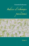 eBook: Indices d'échanges passionnés