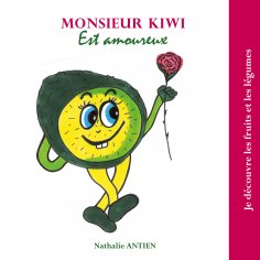 eBook: Monsieur Kiwi est amoureux