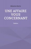 eBook: Une affaire vous concernant