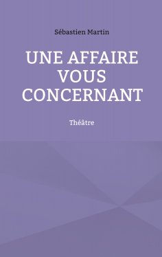 eBook: Une affaire vous concernant