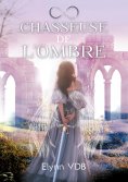 eBook: Chasseuse de l'ombre