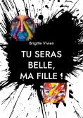 ebook: Tu seras Belle, ma fille