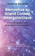 eBook: Bienvenue au Grand Conseil Intergalactique