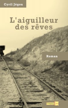 eBook: L'aiguilleur des rêves