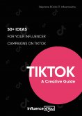 eBook: TikTok: A Creative Guide
