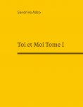 eBook: Toi et Moi Tome I
