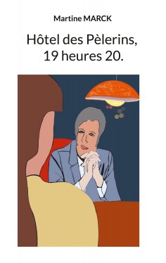 ebook: Hôtel des Pèlerins, 19 heures20.