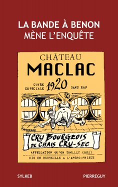 eBook: La bande à Benon mène l'enquêté