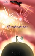 eBook: Élucubrations
