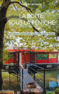 eBook: La boîte sous la péniche