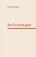 eBook: Sur la montagne