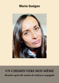 ebook: Un chemin vers moi-même