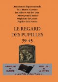 ebook: Le regard des pupilles 39-45