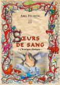 ebook: Chroniques élémiques - Soeurs de sang