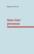 ebook: Sans viser personne